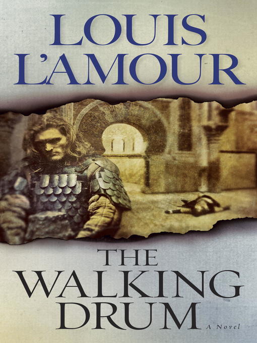 Title details for The Walking Drum by Louis L'Amour - Available